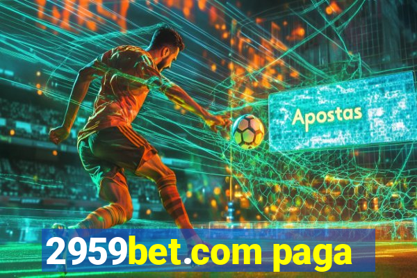 2959bet.com paga